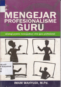 Image of Mengejar profesionalisme guru