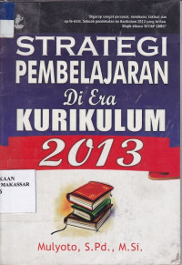 Image of Strategi pembelajaran di era kurikulum 2013