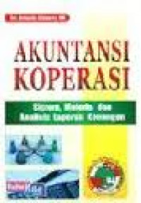 Image of Akuntansi koperasi: sistem, metode dan analisis laporan keuangan